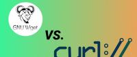 cURL與wget：你應(yīng)該選用哪一個(gè)？